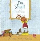 I'm Small and...