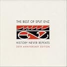 History Never Repeats: The Best of Split Enz