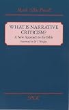 What Is Narrative Criticism?: New Approach to the Bible