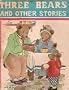 Three Bears And Other Stories