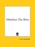 Jehoshua the Hero