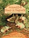 Armadillos Sleep in Dugouts: And Other Places Animals Live