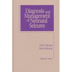 Diagnosis and Management of Neonatal Seizures