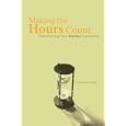 Making the Hours Count: Transforming Your Service Experience