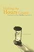 Making the Hours Count: Transforming Your Service Experience