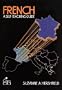 French: A Self-Teaching Guide
