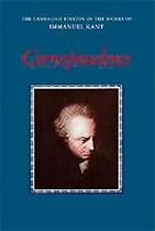 Critique of Pure Reason (The Cambridge Edition of the Works of Immanuel Kant in Translation)