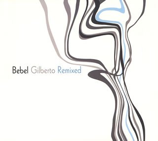  Bebel Gilberto