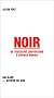 Noir de Toussaint Louverture � Barack Obama