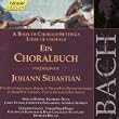 The Complete Bach Edition, Vol. 85 - A Book of Chorale-Settings for Johann Sebastian
