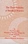 The three vehicles of Buddhist practice (Bibliotheca Indo-Buddhica series)