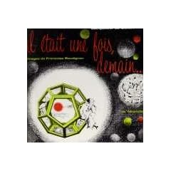 Il �tait une fois demain