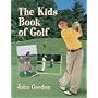 Kids Book of Golf, The