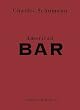 American Bar. The Artistry of Mixing Drinks