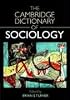 The Cambridge Dictionary of Sociology