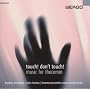 Touch! Don't Touch! - Music for Theremin