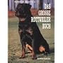 Das grosse Rottweiler Buch