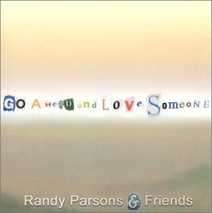 CD-Charts  Search : Go Ahead and Love Someone