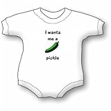 I Wants Me A Pickle Baby Ultrasoft Onesie