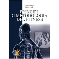 Principi di metodologia del fitness (I grandi manuali dello sport)