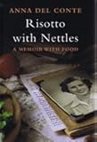 Risotto with nettles : a memoir with food