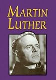 Martin Luther Martin Luther