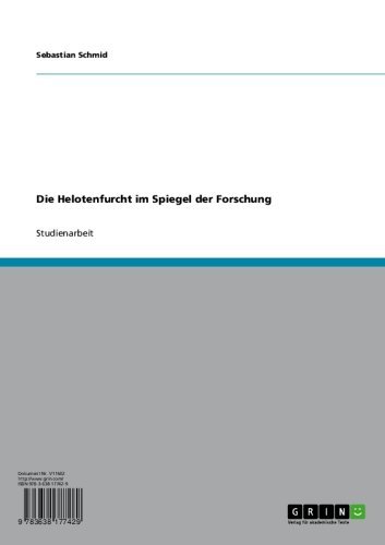 Die Helotenfurcht im Spiegel der Forschung (German Edition)