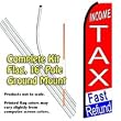 Income Tax Fast Refund Feather Banner Flag Kit (Flag, Pole, & Ground Mt)