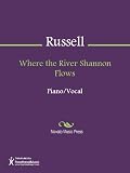 Where the River Shannon Flows Sheet Music