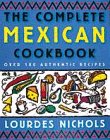 The Complete Mexican Cookbook: Over 180 Authentic Recipes