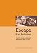 Escape from Exclusion: An Emotionally Literate Approach to Supporting Excluded and Disaffected Students at Key Stage 2, 3 and 4 (Lucky Duck Books)
