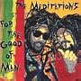 For the Good of Man