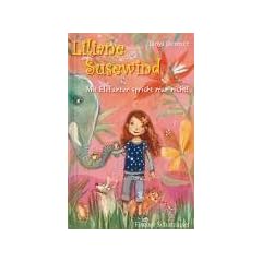Liliane Susewind. Mit Elefanten spricht man nicht!