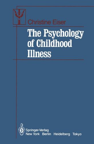 The Psychology of Childhood Illness (Contributions to Psychology and Medicine)