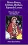 Moon Sisters, Krishna Mothers, Rajneesh Lovers: Women's Roles in New Religions (Women and Gender in North American Religions)