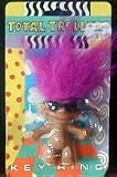 Total Trollers with Sun Glasses Key Ring 6 Inches with Different Color Hair (1990) NOTE SAME UPC CODE