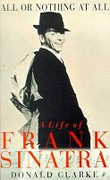 All or Nothing at All: Biography of Frank Sinatra
