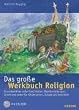 Das gro�e Werkbuch Religion
