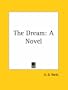 The Dream: A Novel