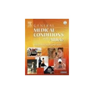 Click here to buy General Medical Conditions in the Athlete (General Medical Conditions in the... by Micki Cuppett and Katie Walsh.