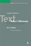 Linguistic Studies of Text And Discourse (Collected Works of M. a. K. Halliday)