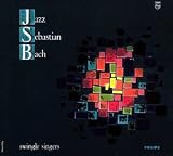 Jazz Sebastian Bach Vol.1 - the Swingle Singers
