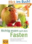 Fasten, Richtig essen nach dem (GU Ra...