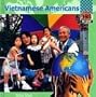 Vietnamese Americans (One Nation Set 2)