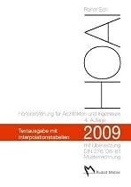 HOAI 2009: Textausgabe mit Erl&auml;uterung der Neuerungen, Musterrechnung und Interpolationstabellen