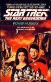 Power Hungry (Star Trek: The Next Generation #6)