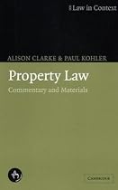 Property Law: Commentary and Materials (Law in Context)