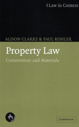 Property Law: Commentary and Materials (Law in Context)