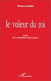 Le voleur du roi : Conte de la tradition orale kabyle