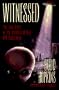 Witnessed: The True Story of the Brooklyn Bridge Ufo Abductions
